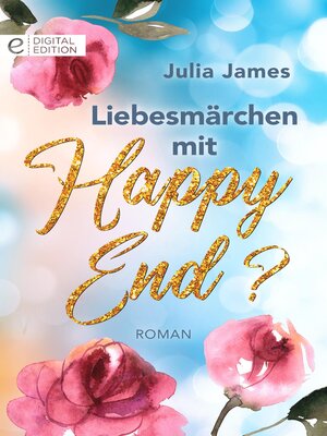 cover image of Liebesmärchen mit Happy End?